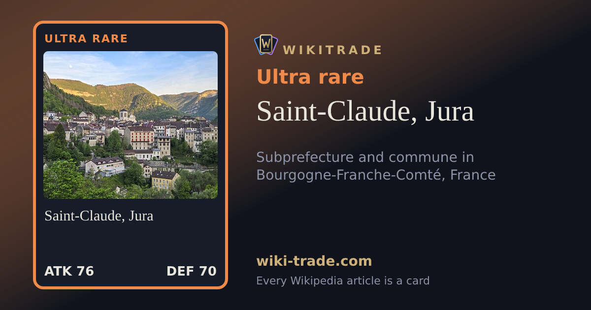 Saint-Claude, Jura — Ultra rare card