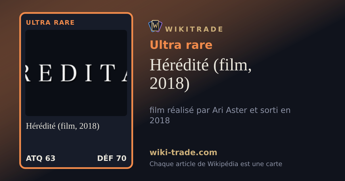 Hérédité (film, 2018) — carte Ultra rare