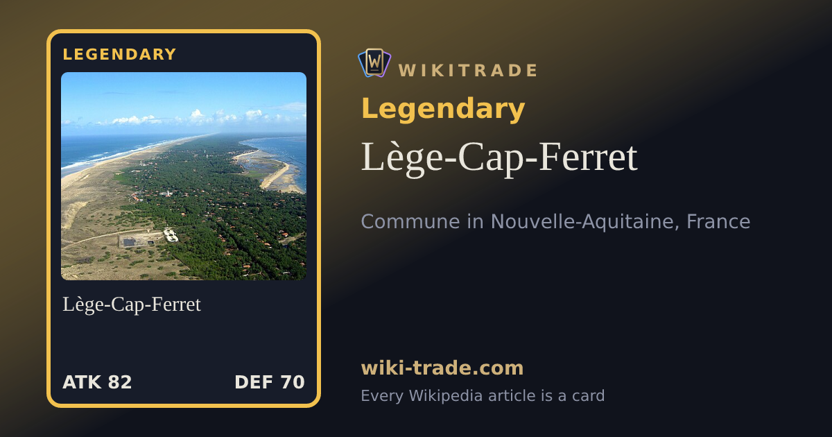 Lège-Cap-Ferret — Legendary card