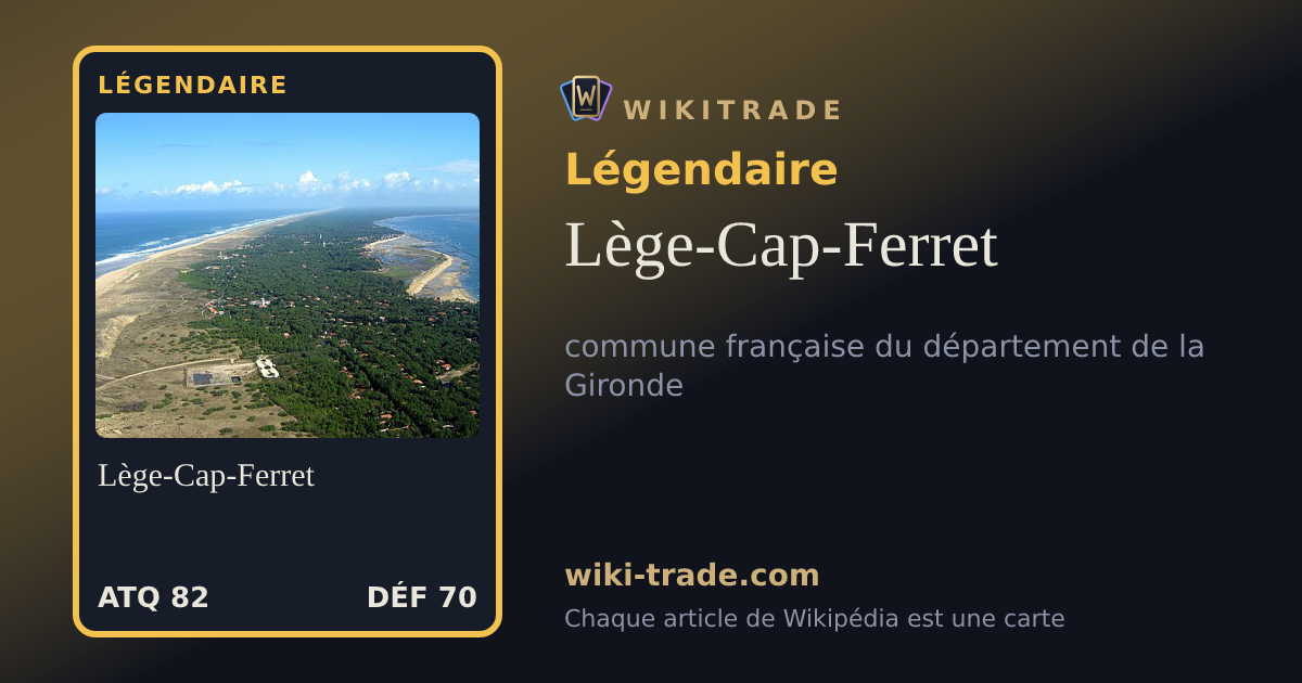 Lège-Cap-Ferret — carte Légendaire