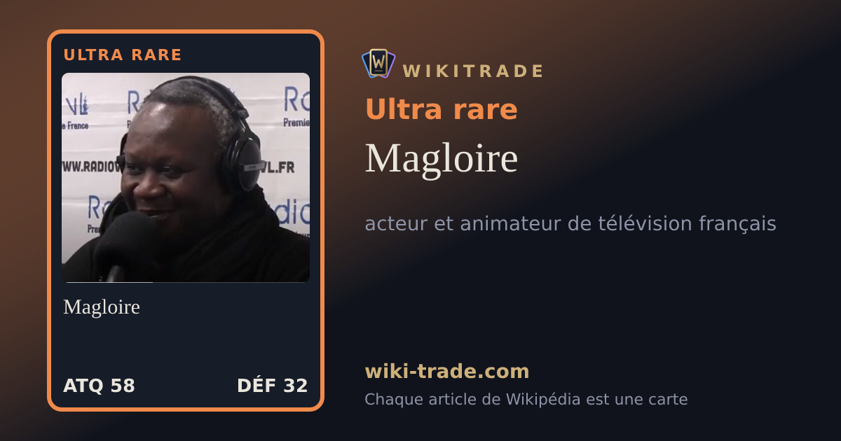 Magloire — carte Ultra rare