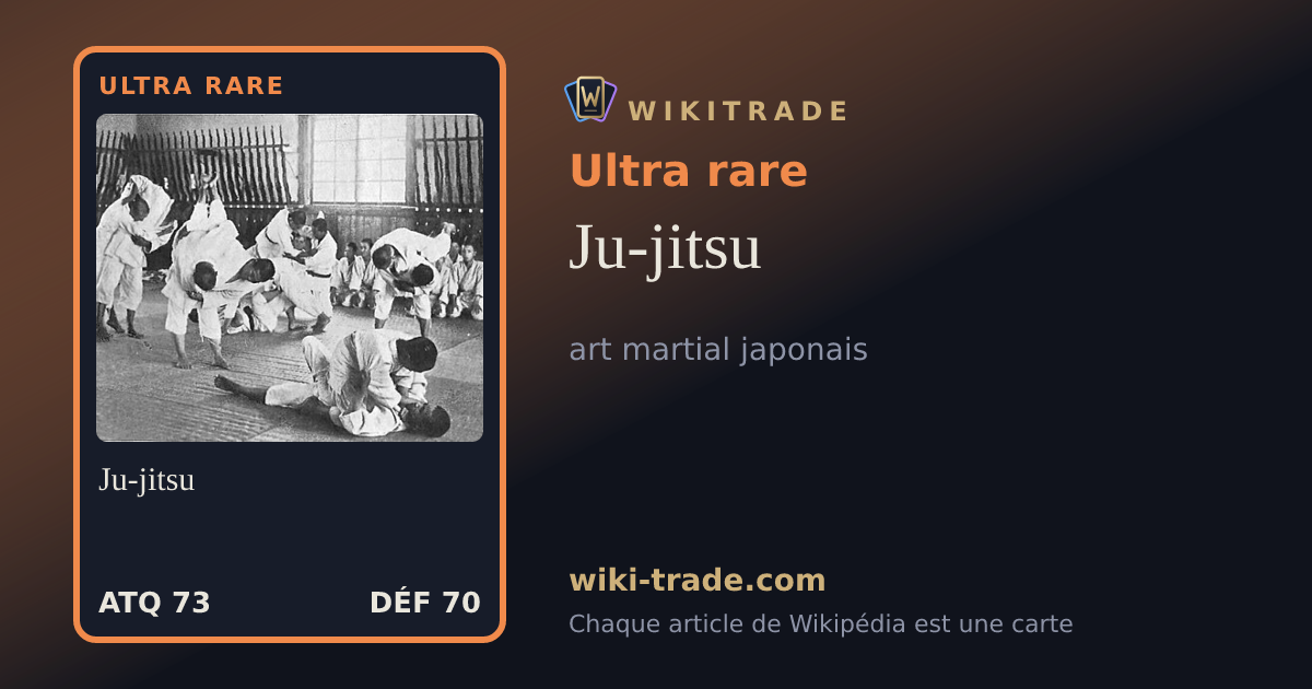 Ju-jitsu — carte Ultra rare