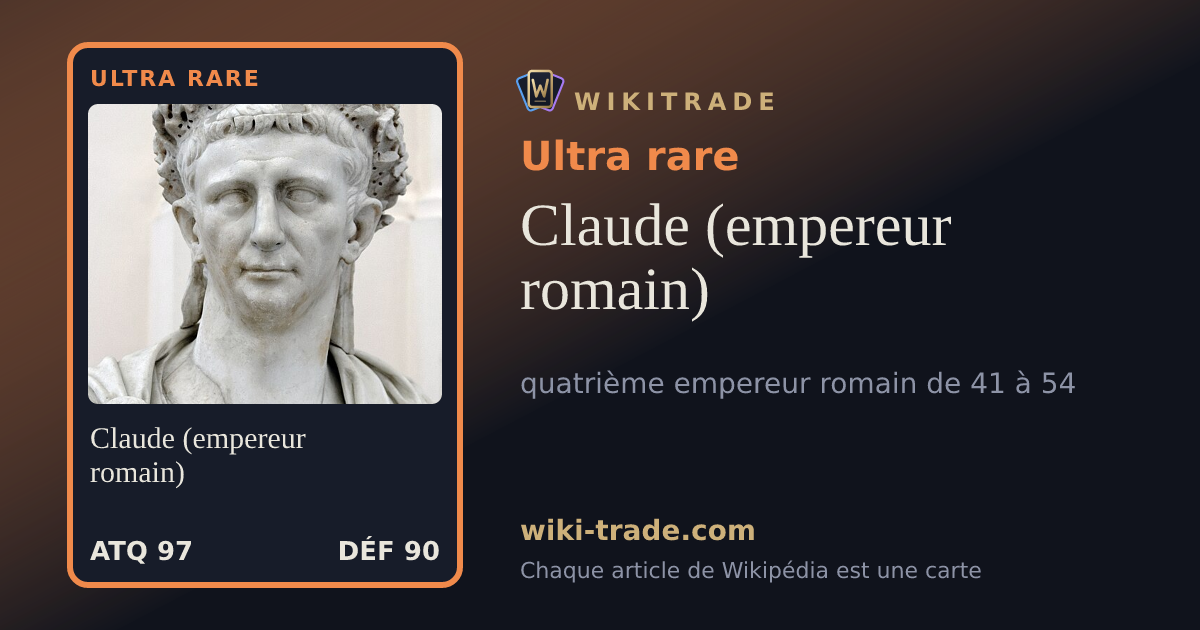 Claude (empereur romain) — carte Ultra rare