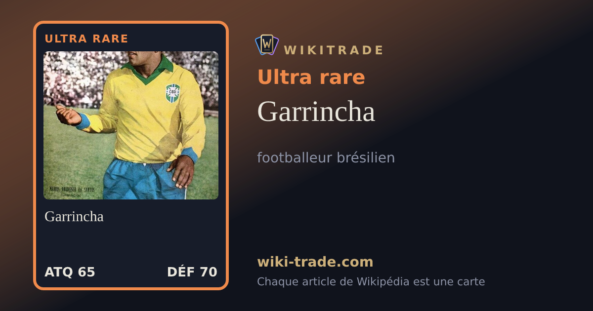 Garrincha — carte Ultra rare