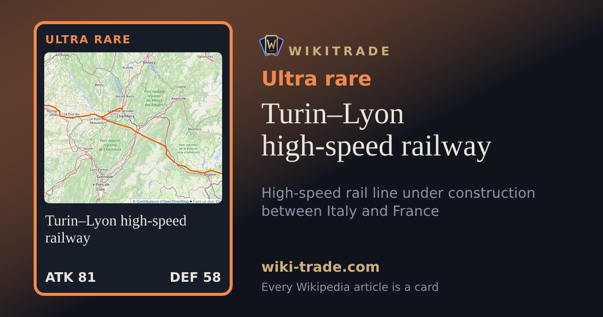 Turin–Lyon high-speed railway — Ultra rare card