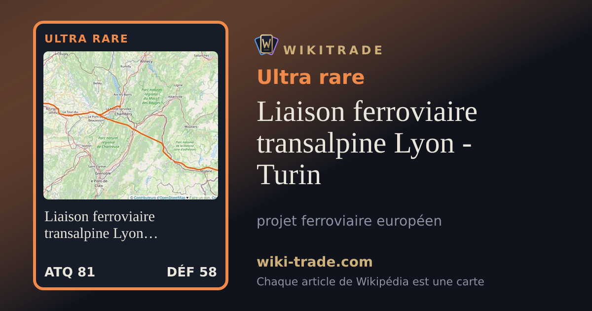 Liaison ferroviaire transalpine Lyon - Turin — carte Ultra rare