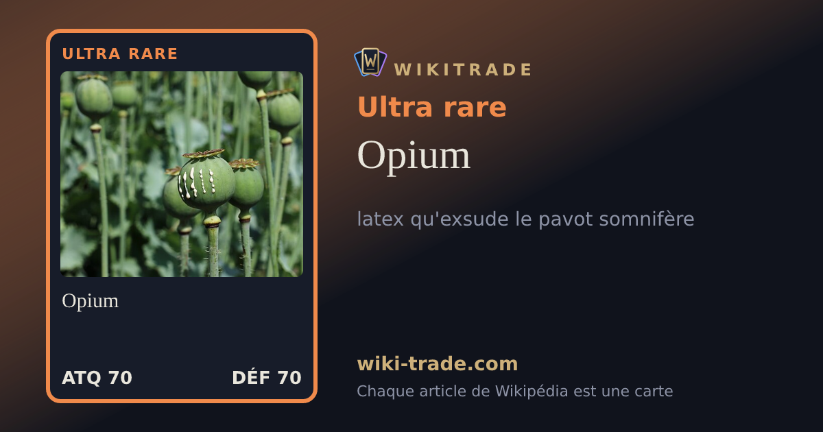 Opium — carte Ultra rare