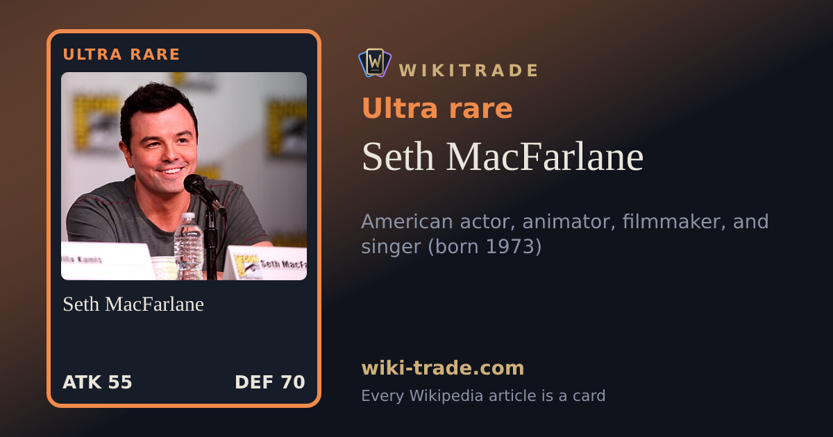 Seth MacFarlane — Ultra rare card