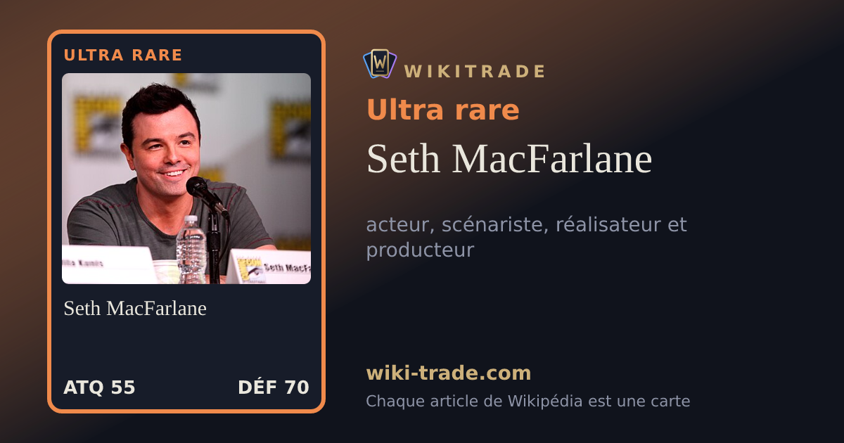 Seth MacFarlane — carte Ultra rare