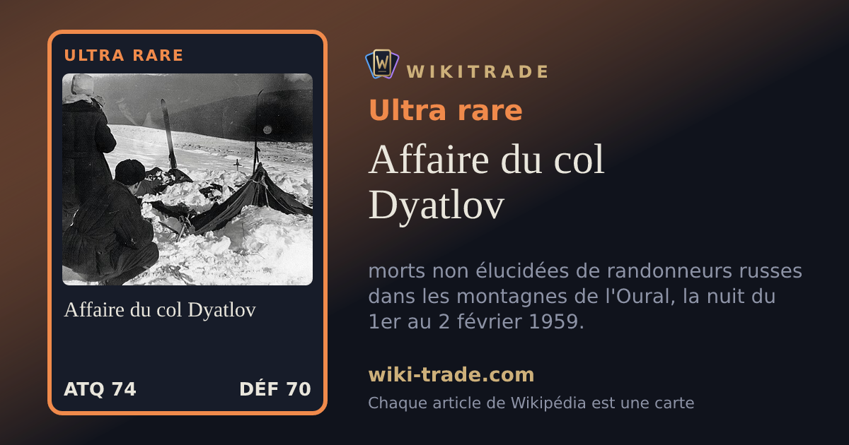 Affaire du col Dyatlov — carte Ultra rare
