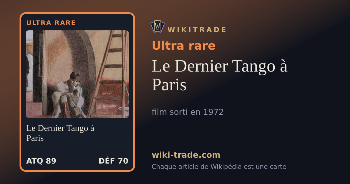 Le Dernier Tango à Paris — carte Ultra rare