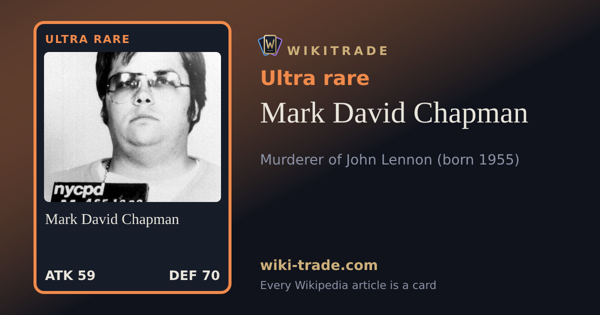 Mark David Chapman — Ultra rare card