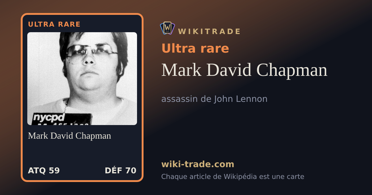 Mark David Chapman — carte Ultra rare
