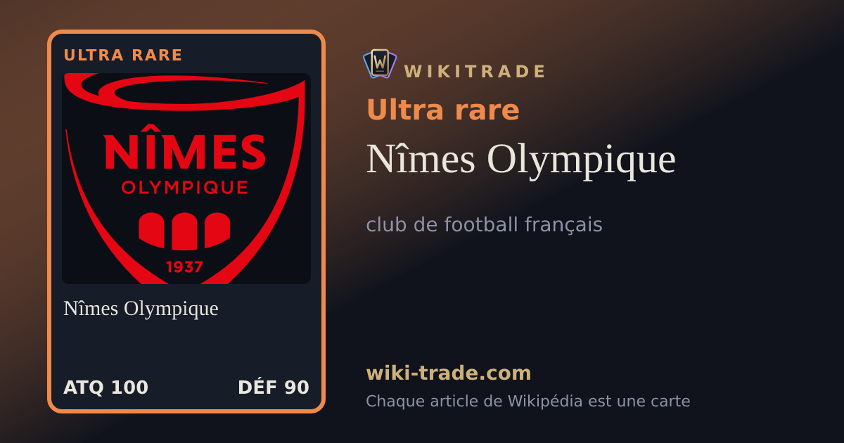 Nîmes Olympique — carte Ultra rare