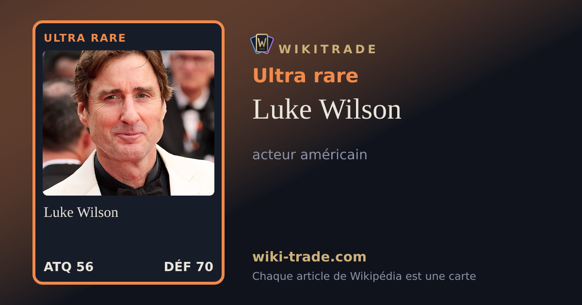 Luke Wilson — carte Ultra rare
