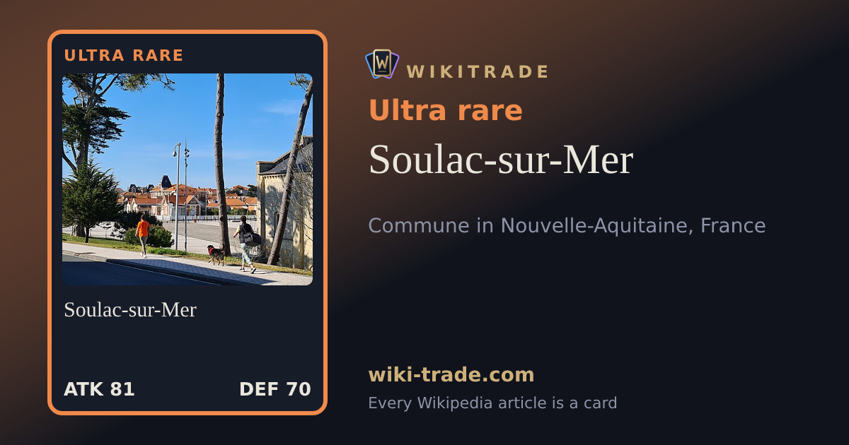 Soulac-sur-Mer — Ultra rare card