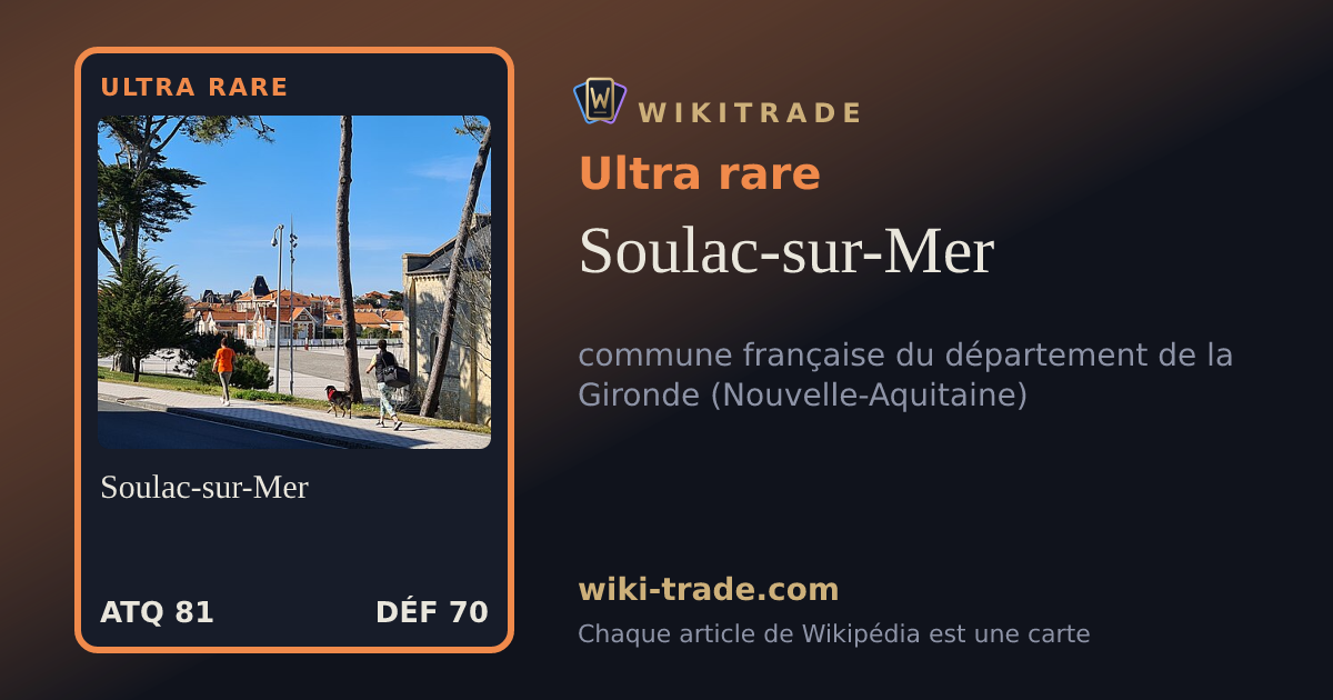 Soulac-sur-Mer — carte Ultra rare