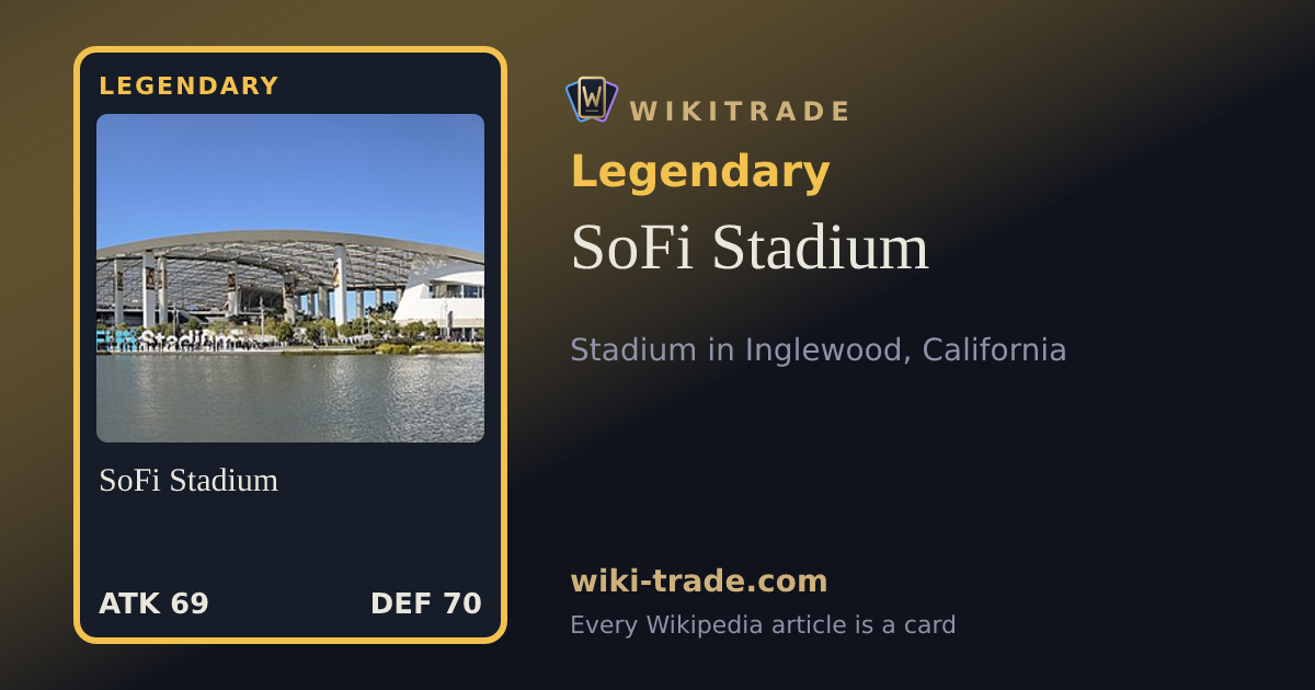 SoFi Stadium — Legendary card