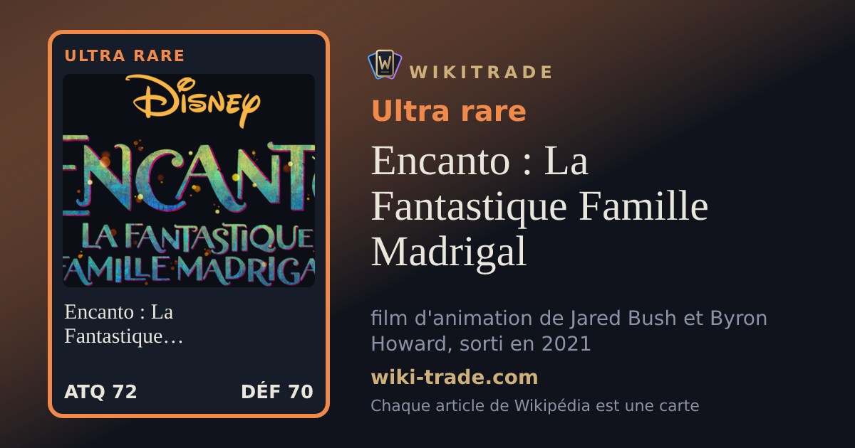 Encanto : La Fantastique Famille Madrigal — carte Ultra rare