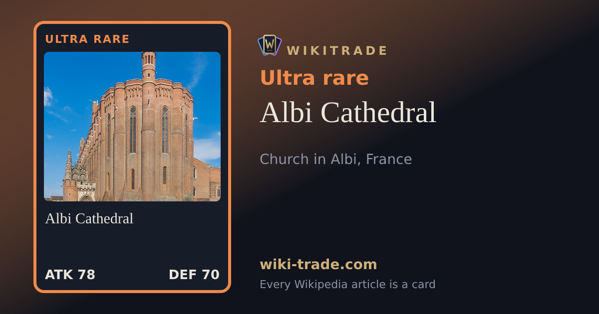 Albi Cathedral — Ultra rare card