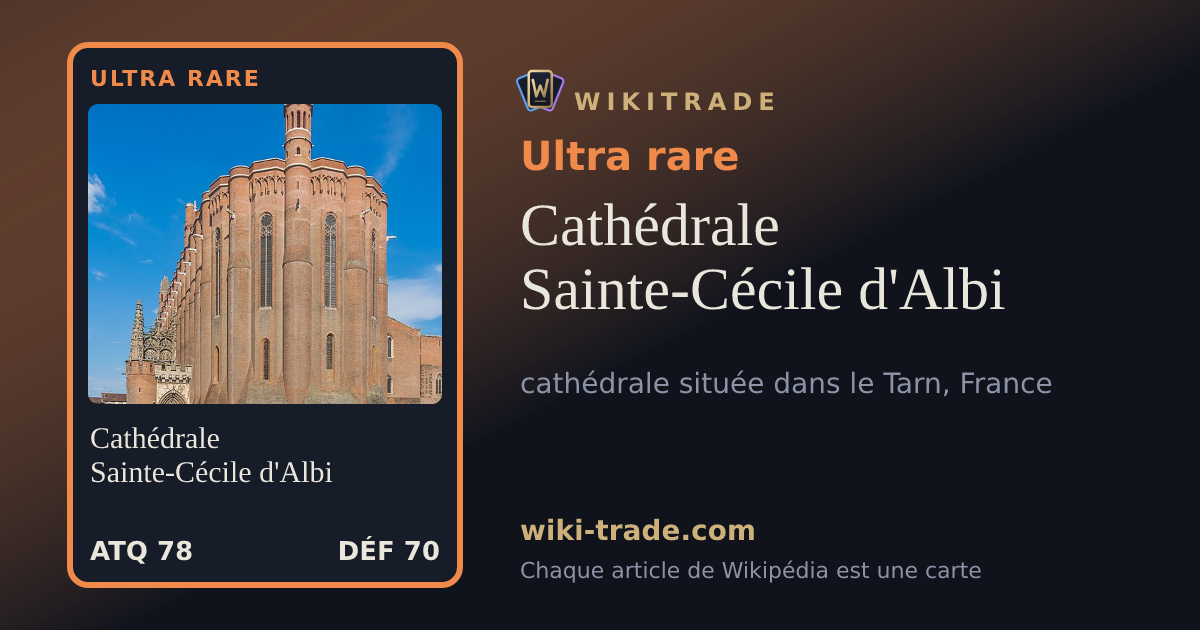Cathédrale Sainte-Cécile d'Albi — carte Ultra rare