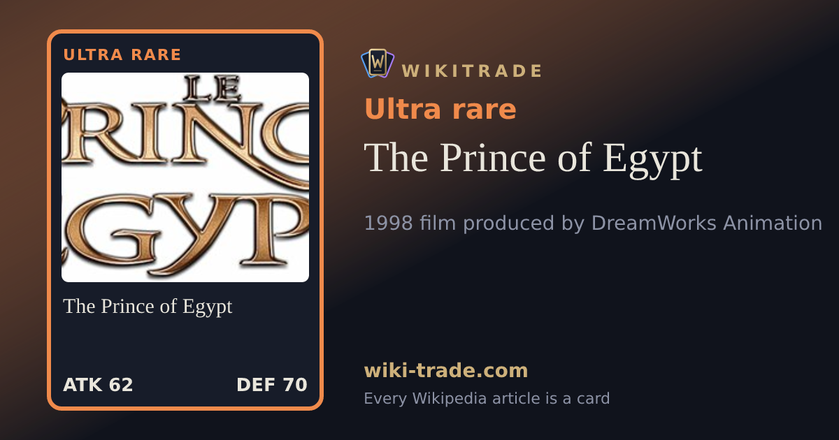 The Prince of Egypt — Ultra rare card