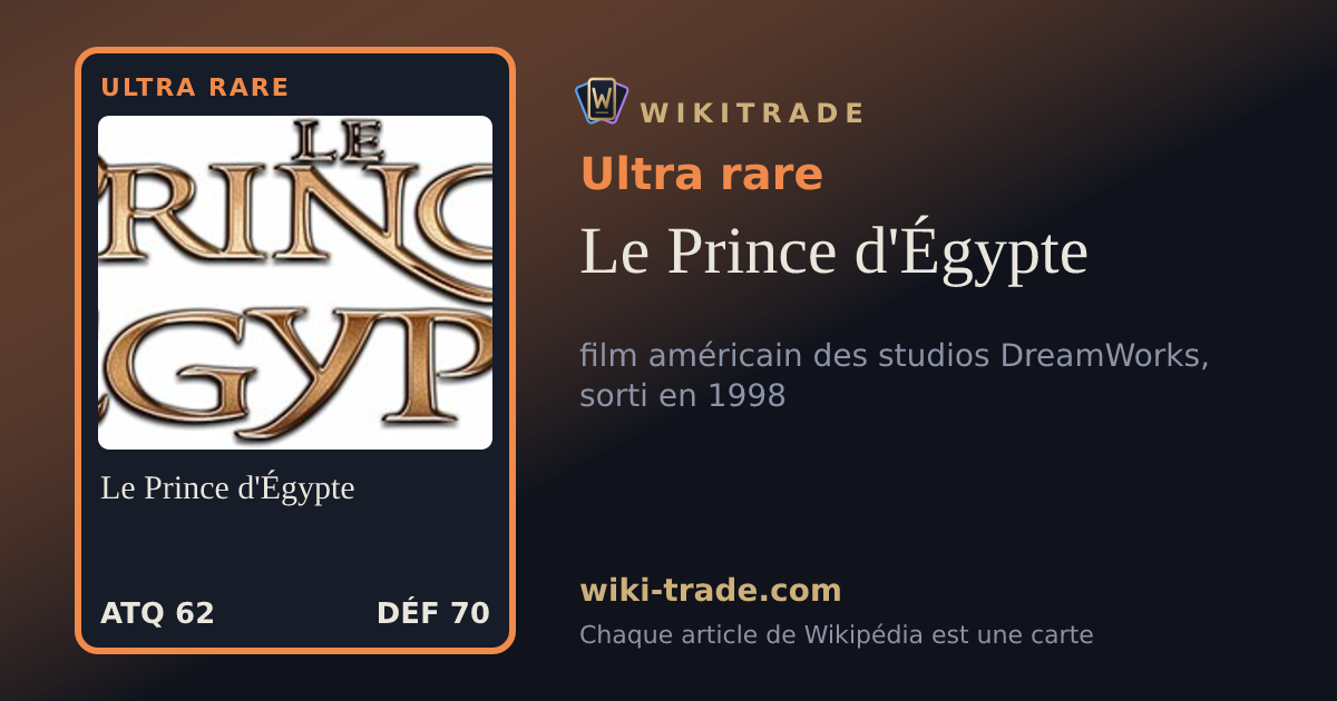 Le Prince d'Égypte — carte Ultra rare
