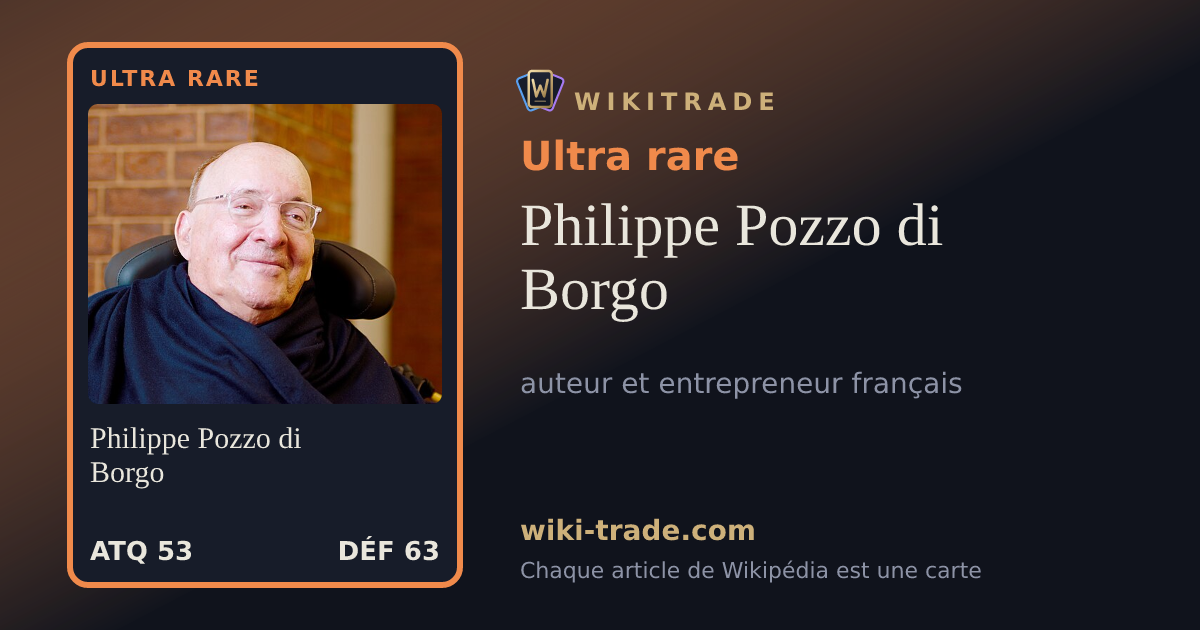 Philippe Pozzo di Borgo — carte Ultra rare