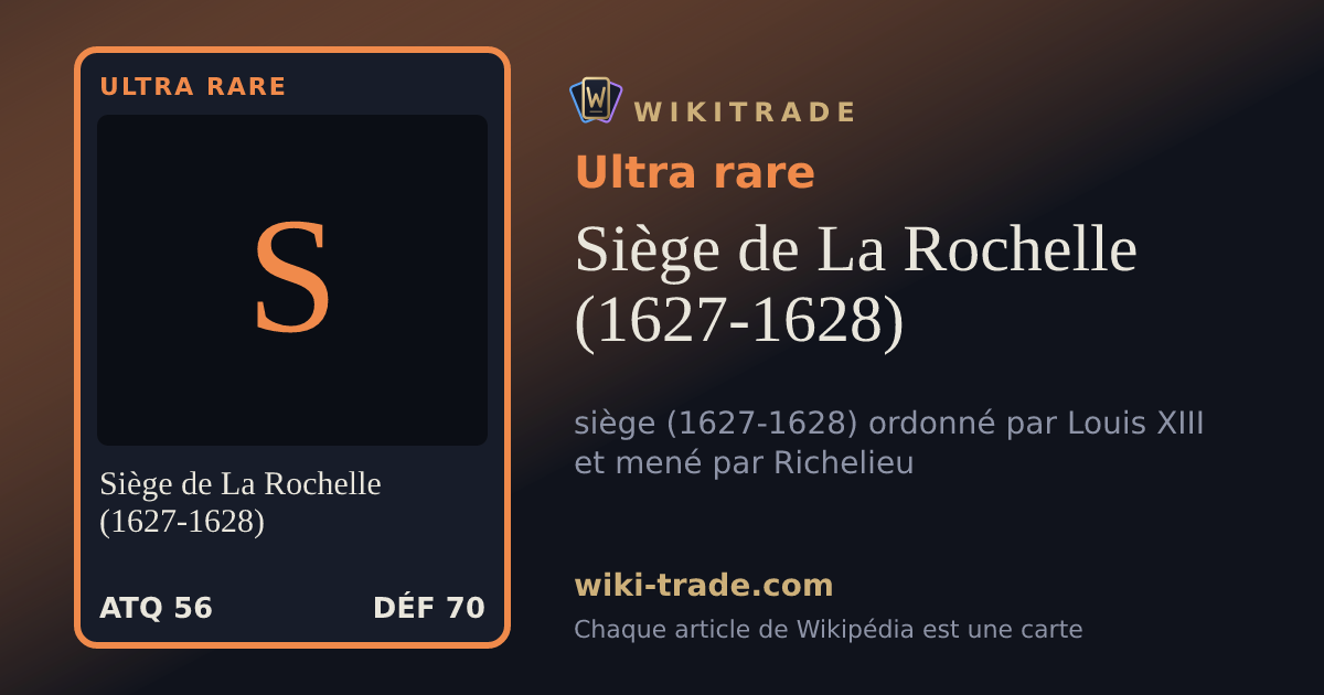Siège de La Rochelle (1627-1628) — carte Ultra rare