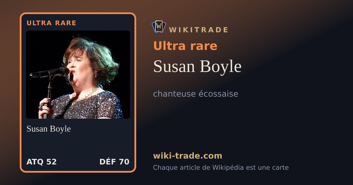 Susan Boyle — carte Ultra rare