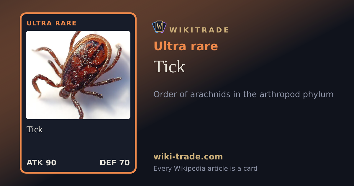 Tick — Ultra rare card