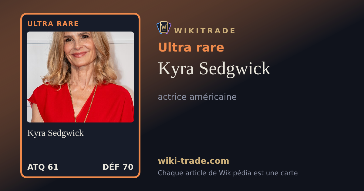 Kyra Sedgwick — carte Ultra rare