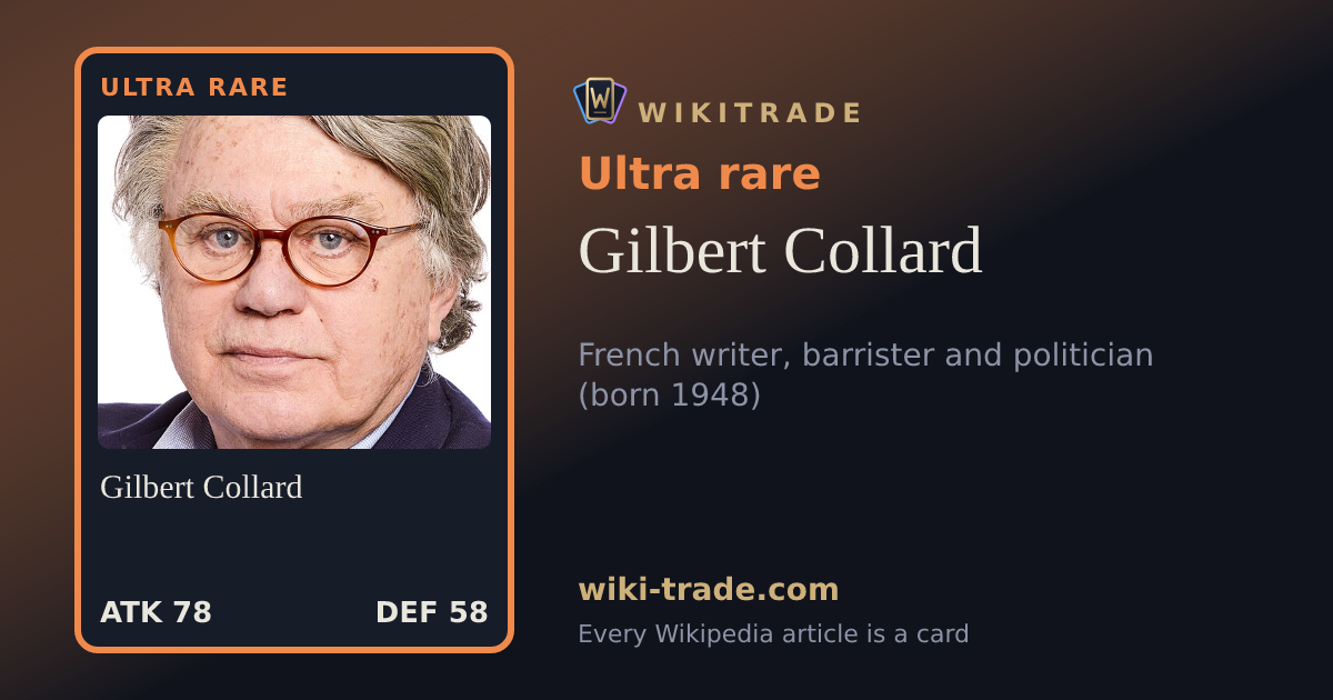 Gilbert Collard — Ultra rare card