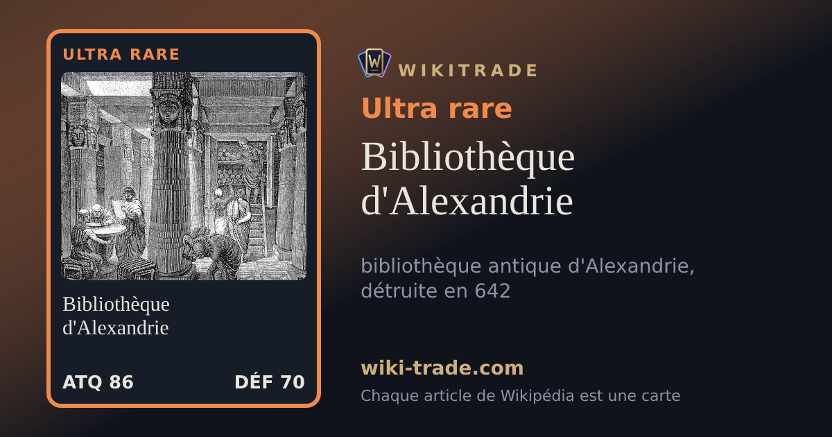 Bibliothèque d'Alexandrie — carte Ultra rare