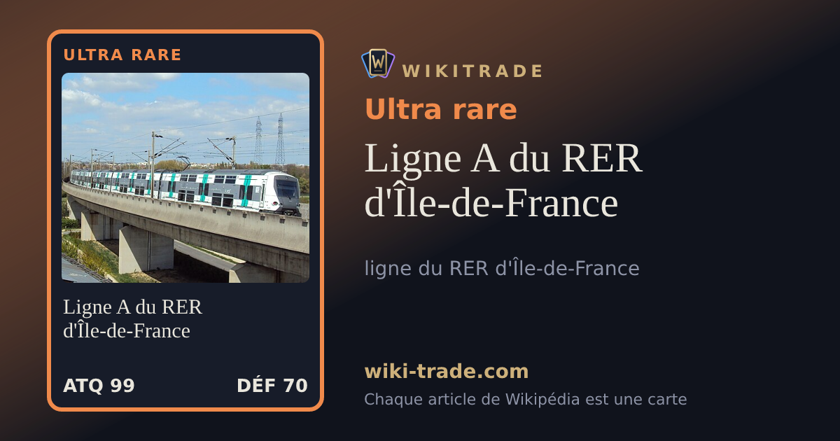 Ligne A du RER d'Île-de-France — carte Ultra rare