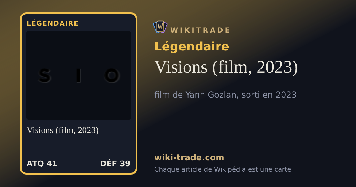 Visions (film, 2023) — carte Légendaire