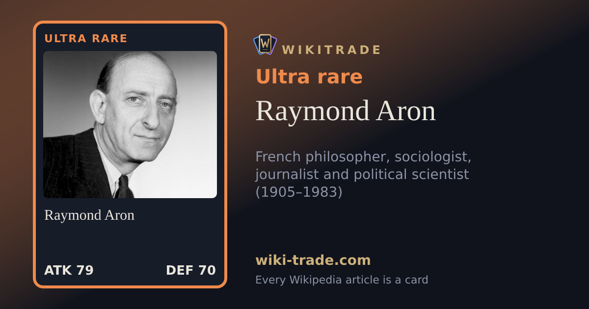 Raymond Aron — Ultra rare card