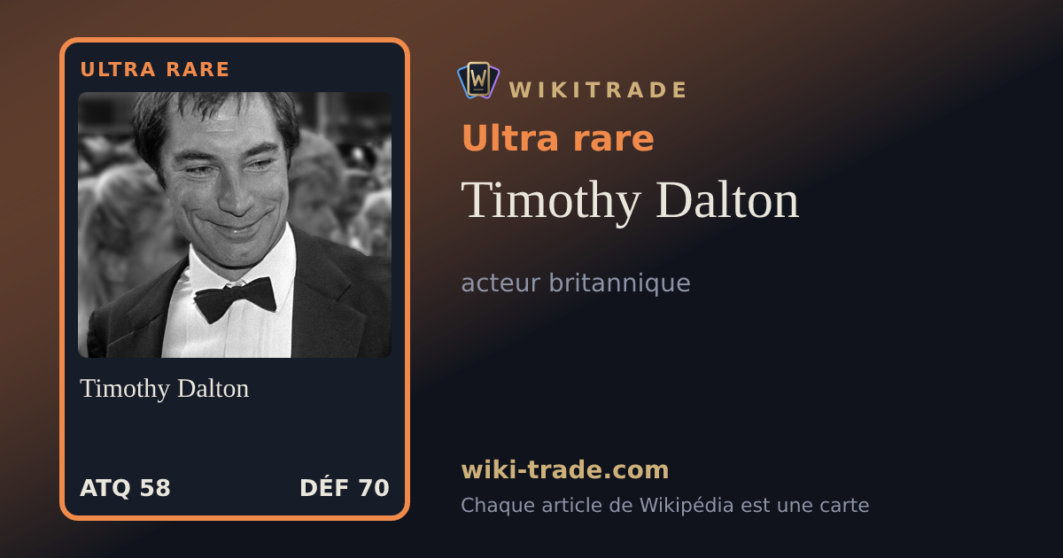 Timothy Dalton — carte Ultra rare