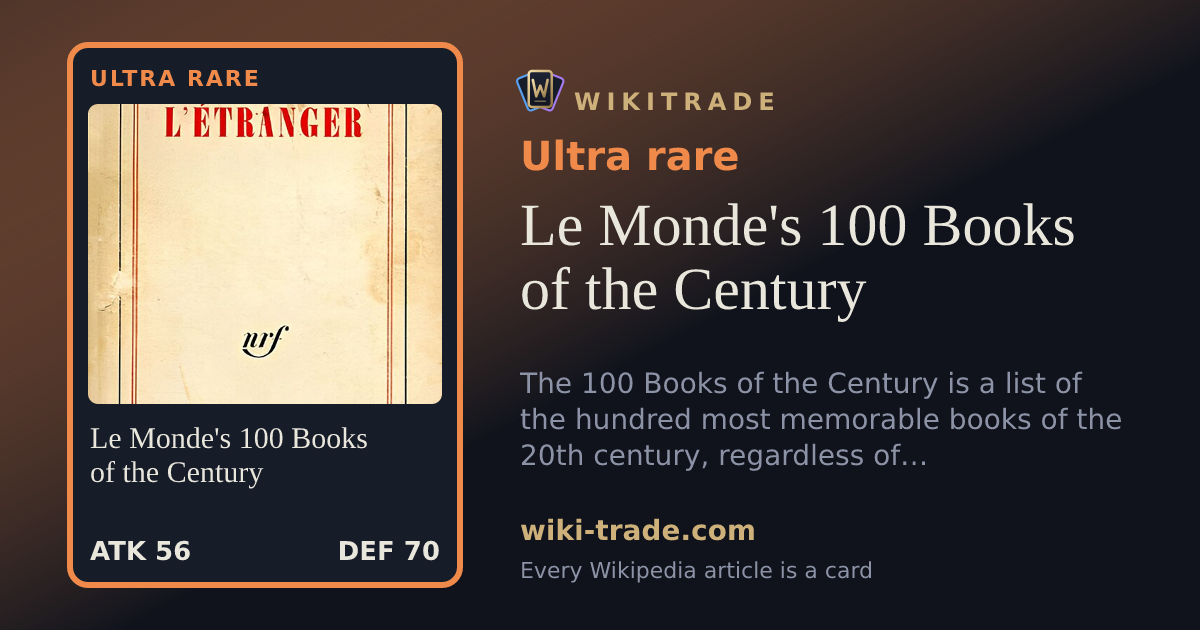Le Monde's 100 Books of the Century — Ultra rare card