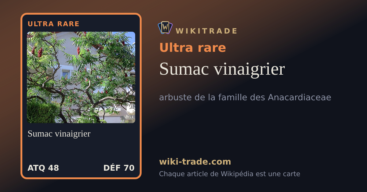 Sumac vinaigrier — carte Ultra rare