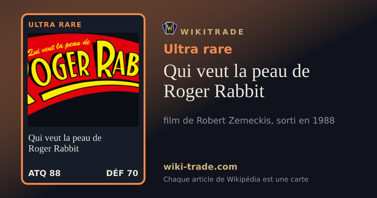 Qui veut la peau de Roger Rabbit — carte Ultra rare