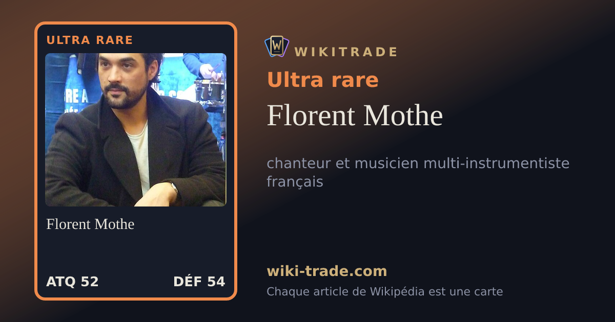 Florent Mothe — carte Ultra rare
