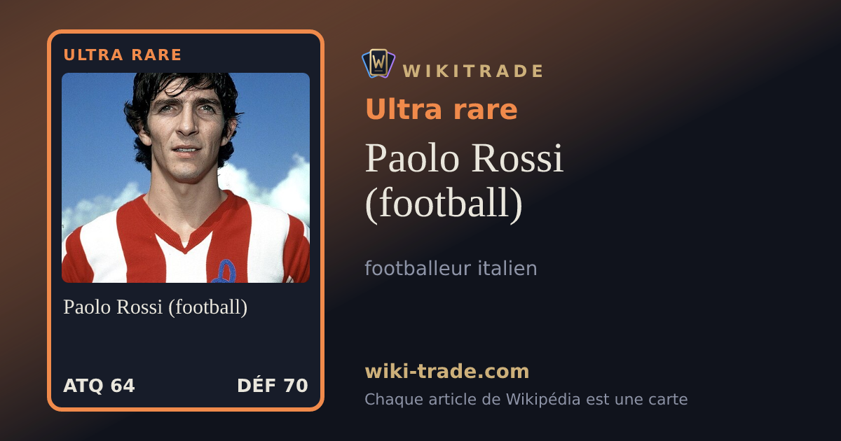 Paolo Rossi (football) — carte Ultra rare