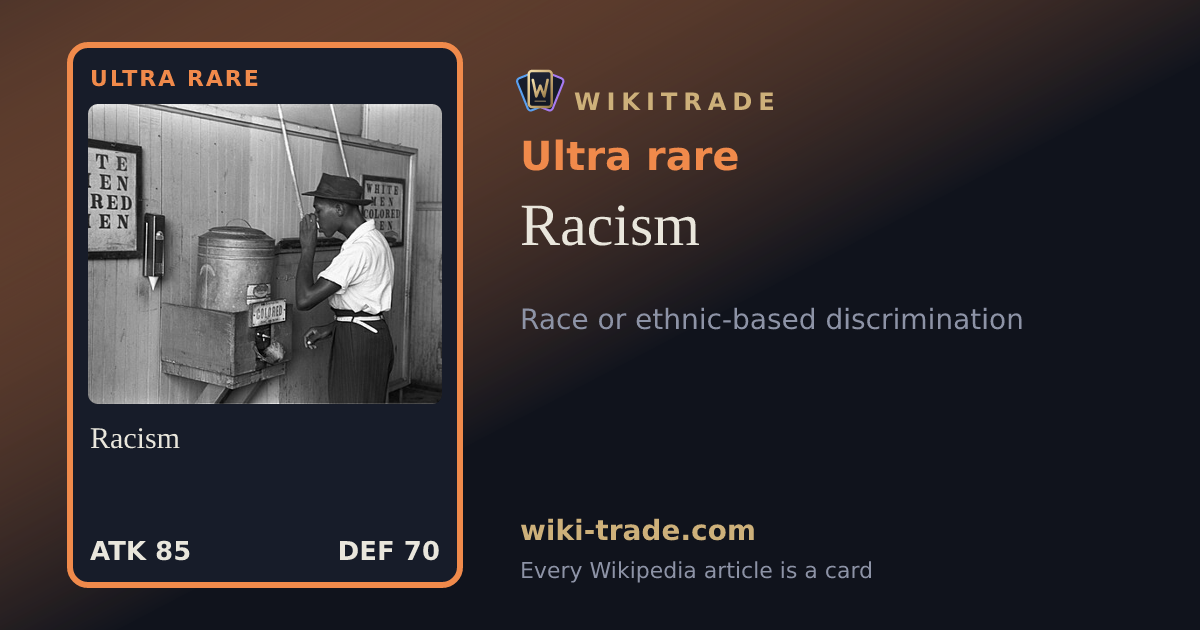 Racism — Ultra rare card