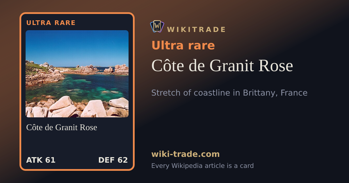 Côte de Granit Rose — Ultra rare card