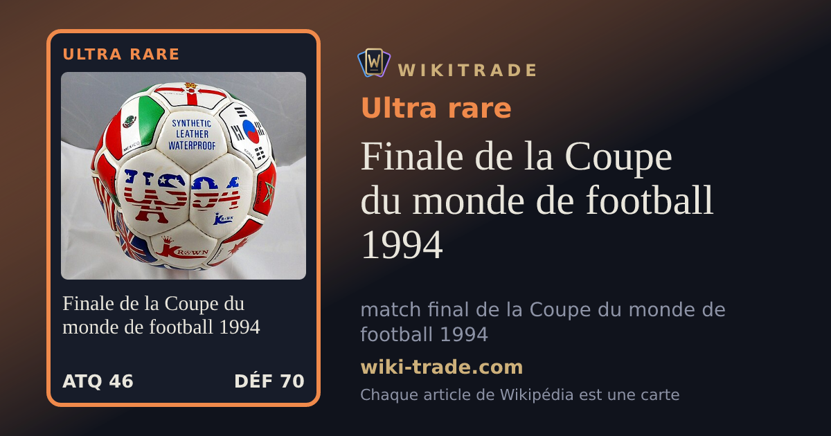 Finale de la Coupe du monde de football 1994 — carte Ultra rare
