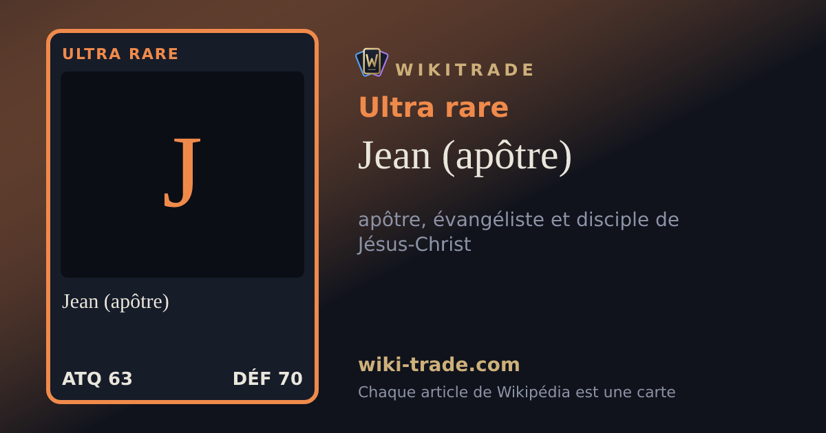 Jean (apôtre) — carte Ultra rare