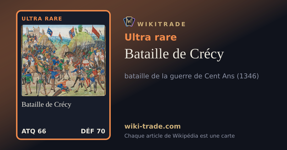 Bataille de Crécy — carte Ultra rare
