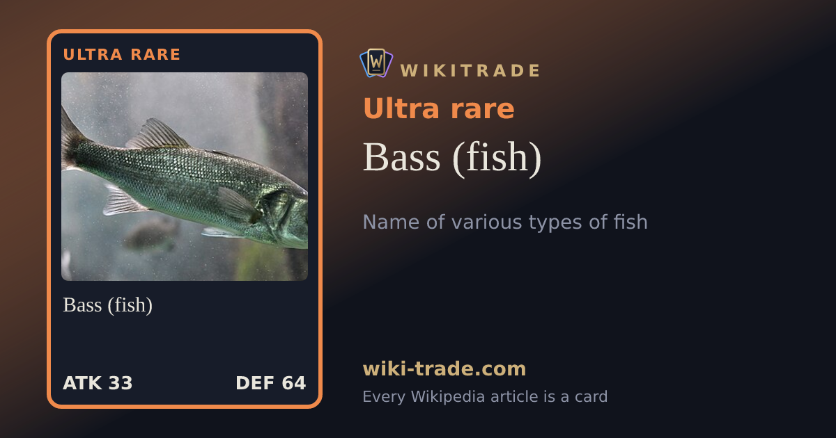 Bass (fish) — Ultra rare card