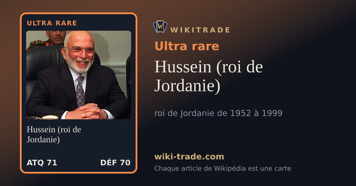 Hussein (roi de Jordanie) — carte Ultra rare